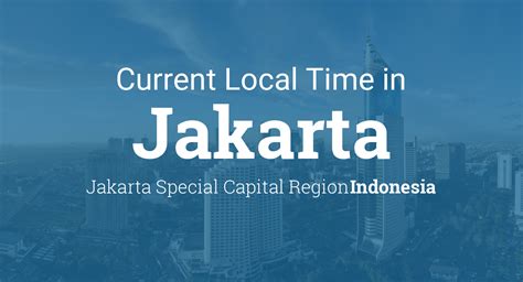 jakarta time right now.